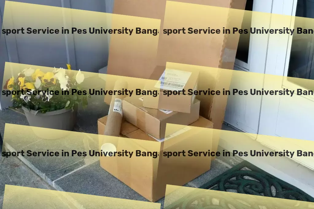 Household Goods Transport in Pes University Bangalore, Karnataka (KA) From coast to coast: Unparalleled Indian logistic solutions. - Citywide freight forwarding